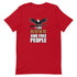 I Like Guns and Free People Short-sleeve unisex t-shirt - Mainstream Freedom